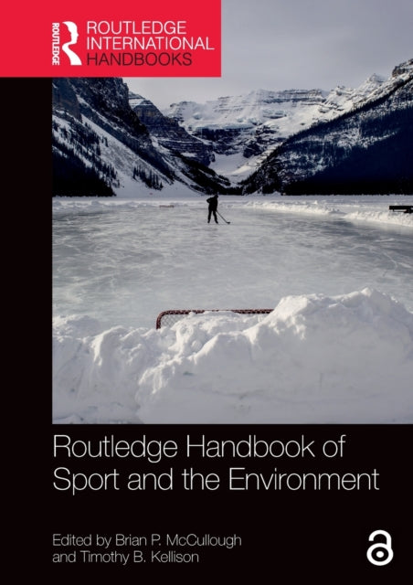 Book cover of: Routledge Handbook of Sport and the Environment. By: Brian P. McCullough