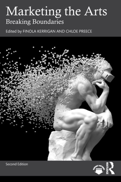 Book cover of: Marketing the Arts. By: Finola Kerrigan