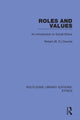 Book cover of: Roles and Values. By: Robert (R. S. ) Downie