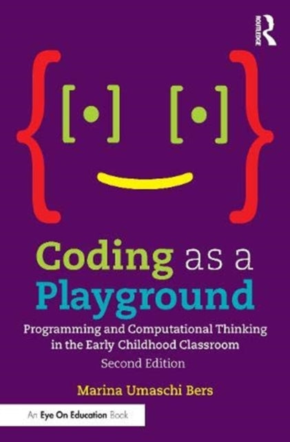Book cover of: Coding as a Playground. By: Marina Umaschi Bers