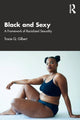 Book cover of: Black and Sexy. By: Tracie Q. Gilbert
