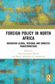 Book cover of: Foreign Policy in North Africa. By: Irene Fernandez Molina