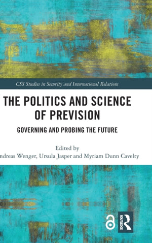 Politics and Science of Prevision