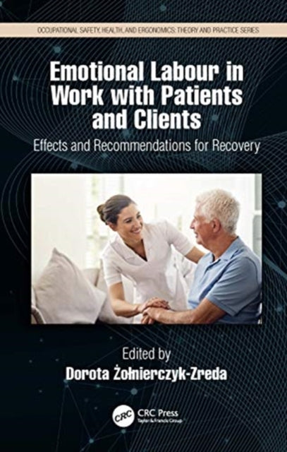 Book cover of: Emotional Labor in Work with Patients and Clients. By: Dorota Żołnierczyk-Zreda