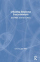 Book cover of: Debating Relational Psychoanalysis. By: Jon Mills