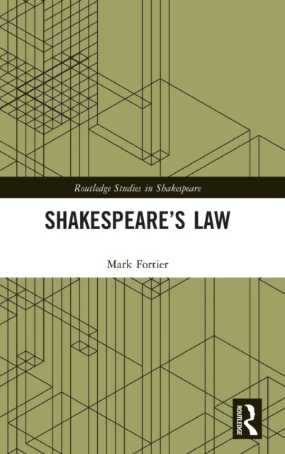 Book cover of: Shakespeare's Law. By: Mark Fortier