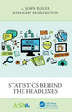 Book cover of: Statistics Behind the Headlines. By: A. John Bailer