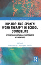 Book cover of: Hip-Hop and Spoken Word Therapy in School Counseling. By: Ian Levy