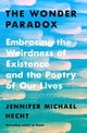 Book cover of: Wonder Paradox. By: Jennifer Michael Hecht