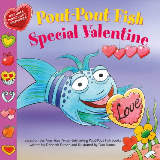 Book cover of: Pout-Pout Fish Valentine's. By: Deborah Diesen