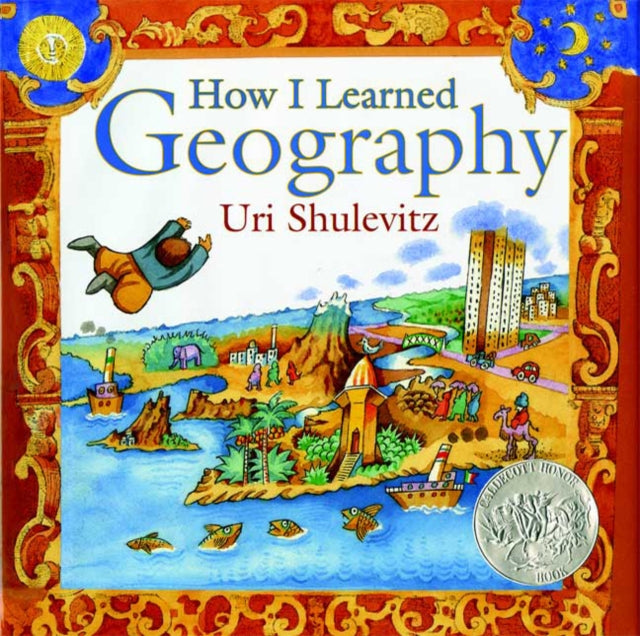 Book cover of: How I Learned Geography. By: Uri Shulevitz