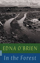 Book cover of: In the Forest. By: Edna O’Brien