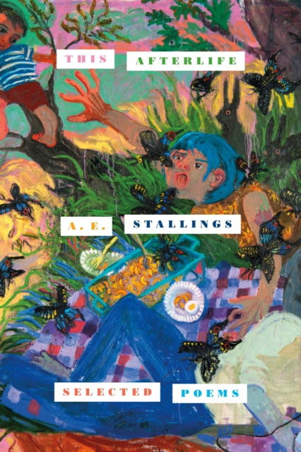 Book cover of: This Afterlife. By: A. E. Stallings