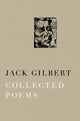 Book cover of: Collected Poems of Jack Gilbert. By: Jack Gilbert