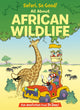 Book cover of: Safari, So Good! All About African Wildlife. By: Bonnie Worth