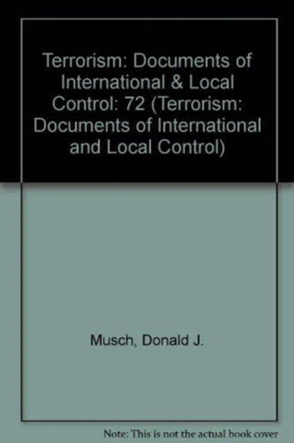 Book cover of: Terrorism: First Series, Volume 72. By: Donald J. Musch
