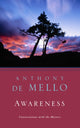 Book cover of: Awareness. By: Anthony De Mello