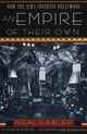 Book cover of: Empire of Their Own. By: Neal Gabler