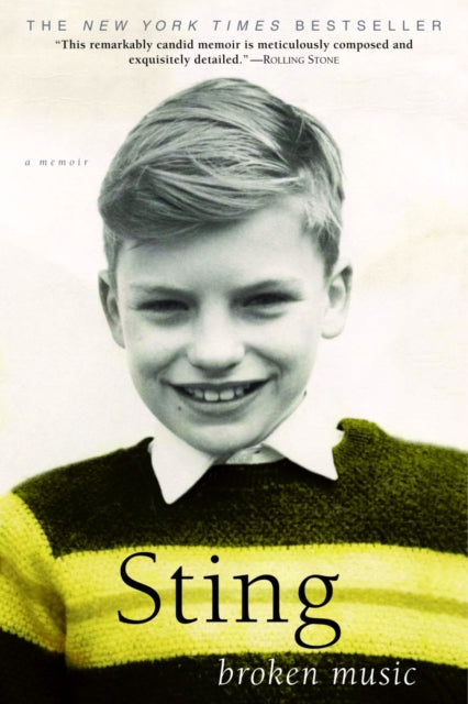 Book cover of: Broken Music. By: Sting
