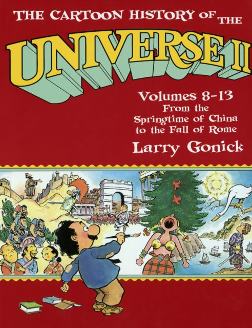 Book cover of: Cartoon History of the Universe II. By: Larry Gonick