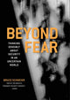 Book cover of: Beyond Fear. By: Bruce Schneier