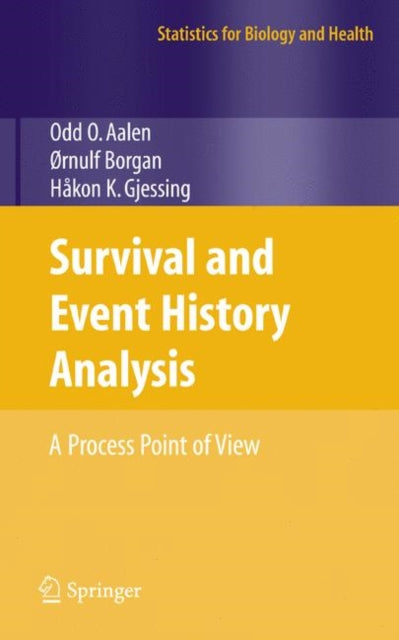 Book cover of: Survival and Event History Analysis. By: Odd O. Aalen