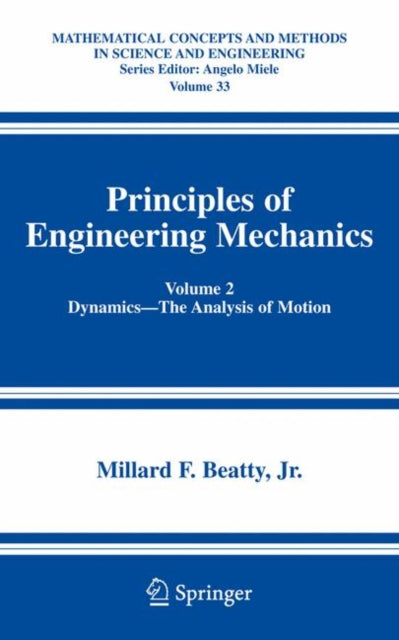 Book cover of: Principles of Engineering Mechanics. By: Jr., Millard.F. Beatty