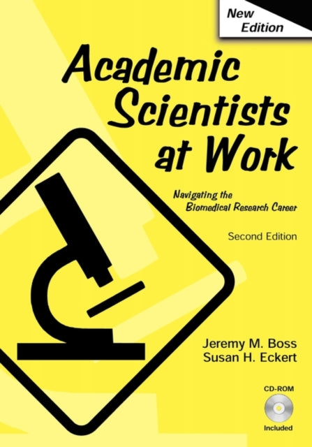Book cover of: Academic Scientists at Work. By: Jeremy M. Boss