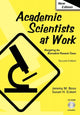Book cover of: Academic Scientists at Work. By: Jeremy M. Boss