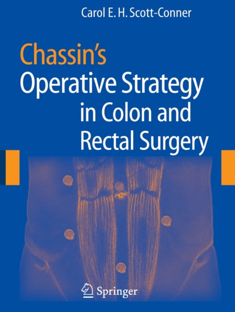 Book cover of: Chassin's Operative Strategy in Colon and Rectal Surgery