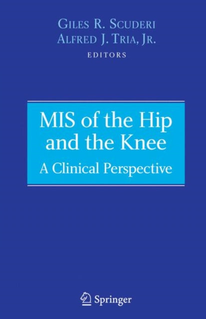 Book cover of: MIS of the Hip and the Knee