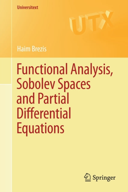 Book cover of: Functional Analysis, Sobolev Spaces and Partial Differential Equations