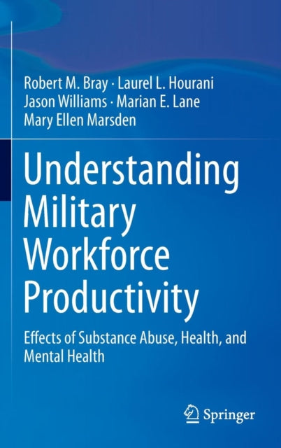 Book cover of: Understanding Military Workforce Productivity. By: Robert M. Bray