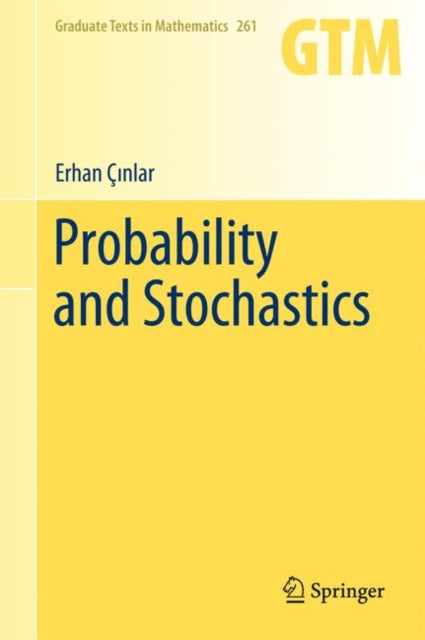 Book cover of: Probability and Stochastics. By: E. Çınlar