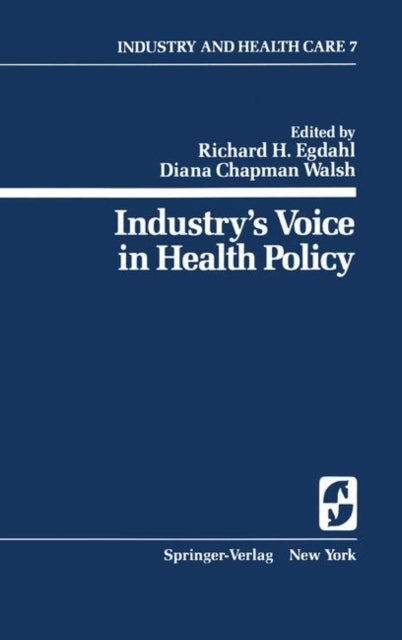 Book cover of: Industry’s Voice in Health Policy