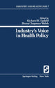 Book cover of: Industry’s Voice in Health Policy