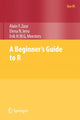 Book cover of: Beginner's Guide to R. By: Alain F. Zuur