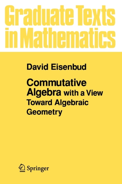 Book cover of: Commutative Algebra. By: David Eisenbud