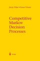 Book cover of: Competitive Markov Decision Processes