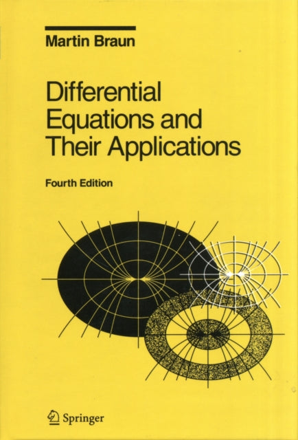 Book cover of: Differential Equations and Their Applications. By: Martin Braun