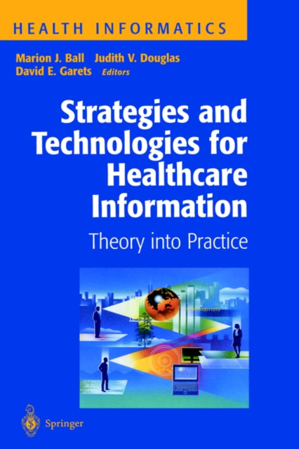 Book cover of: Strategies and Technologies for Healthcare Information