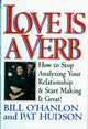 Book cover of: Love is a Verb. By: Bill O'Hanlon
