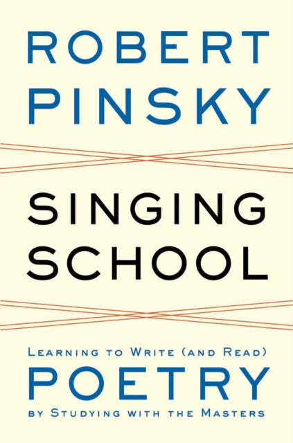 Book cover of: Singing School. By: R Pinsky