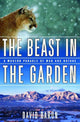Book cover of: Beast in the Garden. By: David Baron