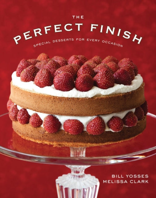 Book cover of: Perfect Finish. By: Bill Yosses