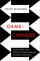 Book cover of: Game-Changer. By: David McAdams