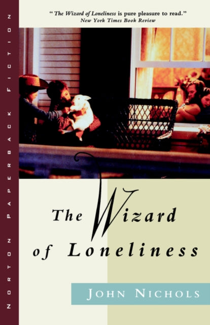 Book cover of: Wizard of Loneliness. By: John Nichols