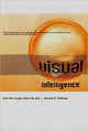 Book cover of: Visual Intelligence. By: Donald David Hoffman