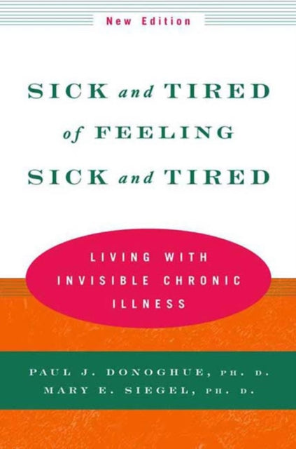 Book cover of: Sick and Tired of Feeling Sick and Tired