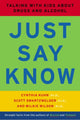 Book cover of: Just Say Know. By: Cynthia Kuhn